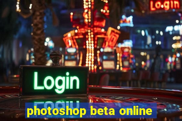 photoshop beta online